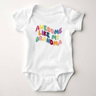 Awesome Like My Grandma Baby Bodysuit