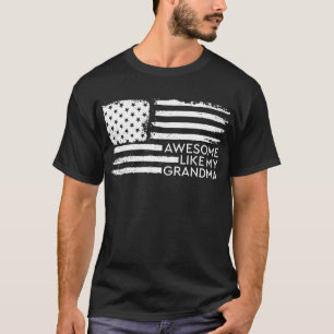 Awesome Like My Grandma T-Shirt