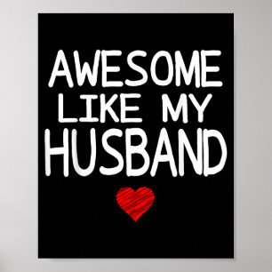 Awesome Like My Husband Heart Graphic For Valentin Poster