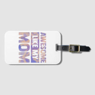 Awesome like my mum matching mothers day family ki luggage tag