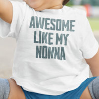 AWESOME LIKE MY NONNA Funny