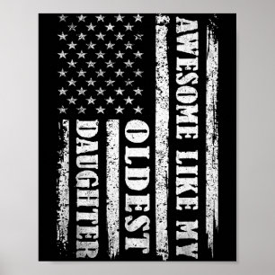 Awesome Like My Oldest Daughter Men Funny For Dad  Poster