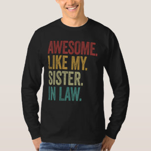 Awesome like my sister in law retro new husband sp T-Shirt