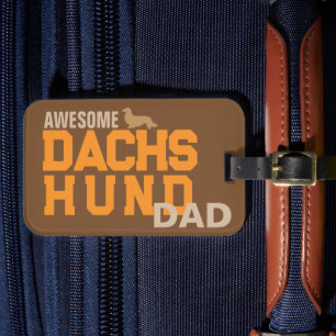 Awesome Long Hair Dachshund Dad Luggage Tag