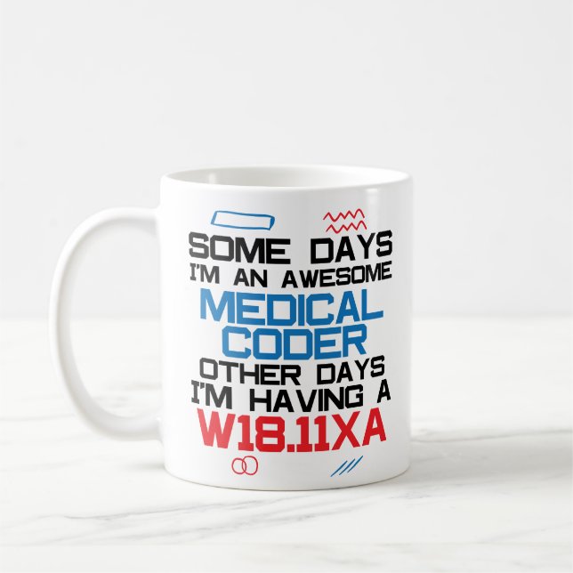 Awesome Medical Coder Biller Coffee Mug Certified (Left)
