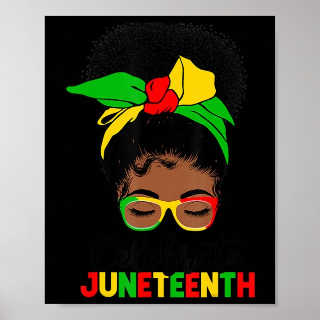 Awesome Messy Bun Juneteenth Celebrate 1865 June 1 Poster (Front)