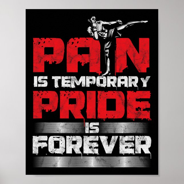 Awesome Mma Pain Is Temporary Kickboxing  Poster (Front)