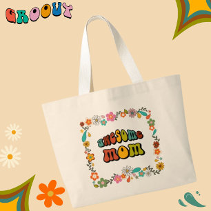 Awesome Mom Flower Power 70's Inspired Large Tote Bag