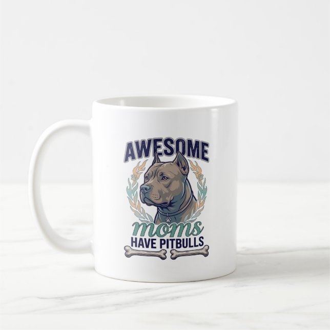 Awesome Moms Have Pitbulls Dog Bone Wreath Coffee Mug (Left)