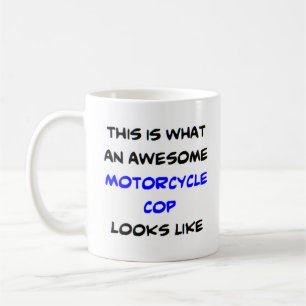 awesome motorcycle cop coffee mug
