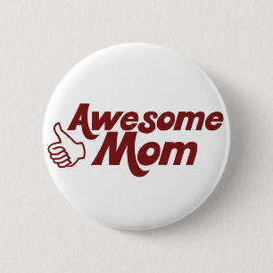 Awesome Mum for Mothers Day 6 Cm Round Badge