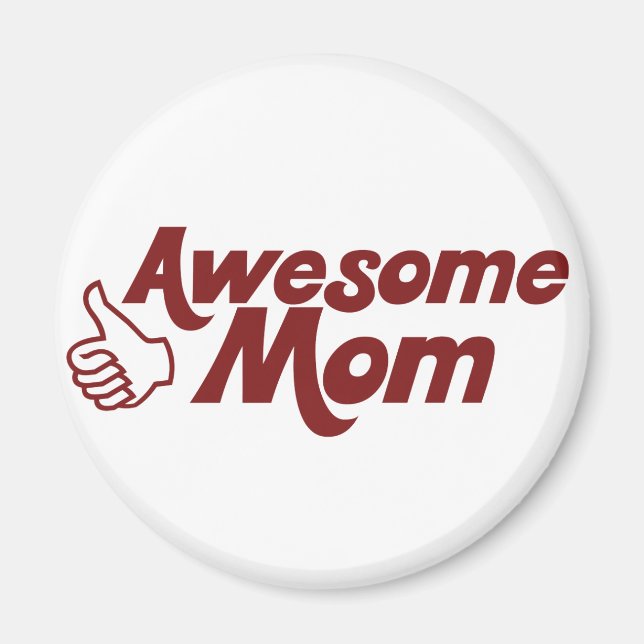 Awesome Mum for Mothers Day Magnet (Front)