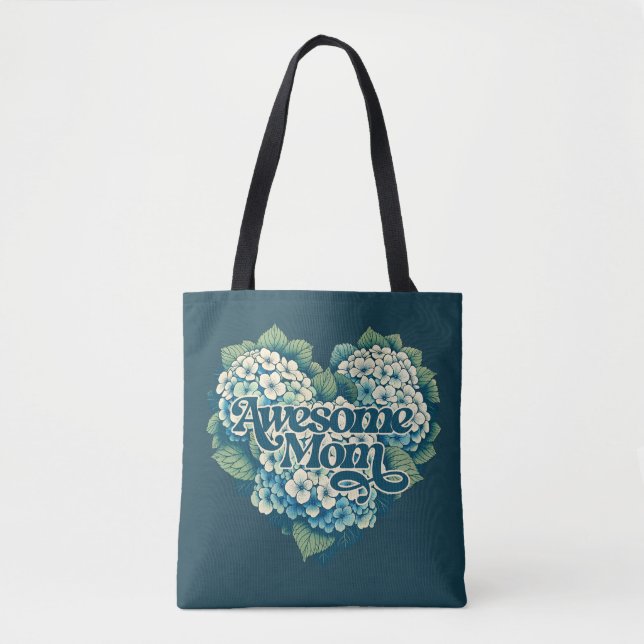 Awesome Mum Hydrangeas Mother's Day                Tote Bag (Front)