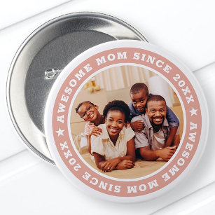 Awesome Mum Since 20XX Modern Simple Photo 7.5 Cm Round Badge