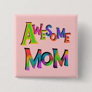 Awesome Mum T-shirts and Gifts 15 Cm Square Badge