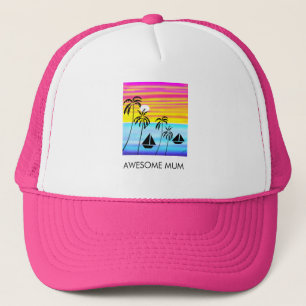 Awesome Mum Tropical Sunset Sailing Trucker Hat