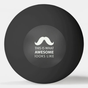 Awesome Mustache Ping Pong Ball