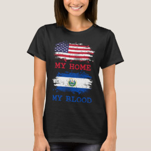 Awesome My Home USA My Blood El Salvador Salvadora T-Shirt