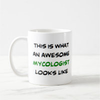 awesome mycologist