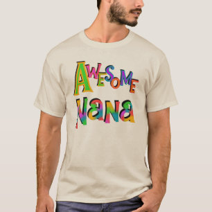 Awesome Nana T-shirts and Gifts