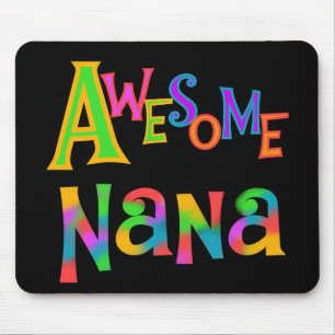 Awesome Nana T-shirts and Gifts Mouse Pad