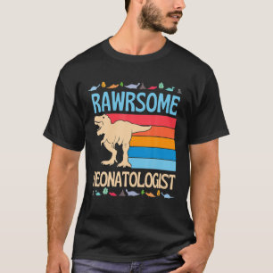 Awesome Neonatologist Baby Nicu Doctor Neonatal Di T-Shirt