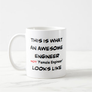 awesome not female engineer coffee mug