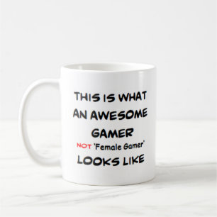 awesome not female gamer coffee mug