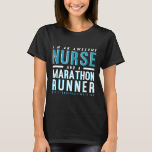 Awesome Nurse Marathon Runner Running RN LVN Race T-Shirt