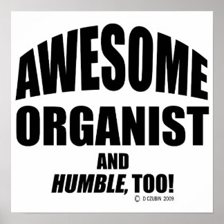 Awesome Organist Poster