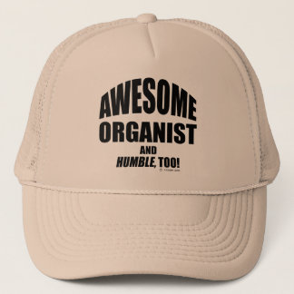 Awesome Organist Trucker Hat