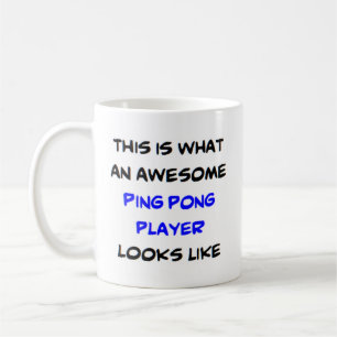 awesome ping pong player coffee mug
