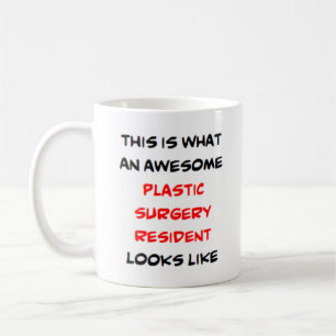 awesome plastic surgery resident coffee mug