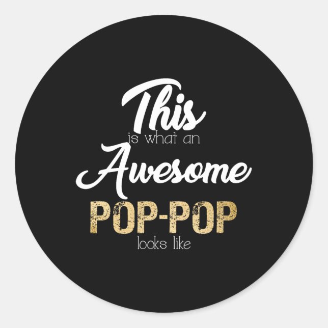 Awesome Pop-pop Special Grandpa  Classic Round Sticker (Front)