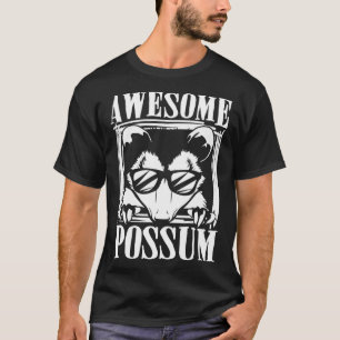 Awesome possum animal & zoowarden T-Shirt