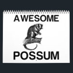 AWESOME POSSUM CALENDAR<br><div class="desc">Cool,  Comic,  Love,  Funny,  Coupes,  Vintage sports,  Retro,  Party,  Cute,  Christmas,  Nerd,   humour,  Geek,  Hipster</div>