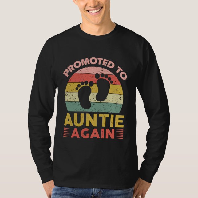 Awesome Promoted To Auntie Again  Aunt Again T-Shirt (Front)