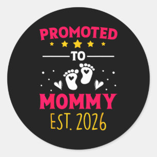 Awesome Promoted To Mommy 2026 Pregnancy Announcem Classic Round Sticker