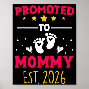 Awesome Promoted To Mommy 2026 Pregnancy Announcem Poster