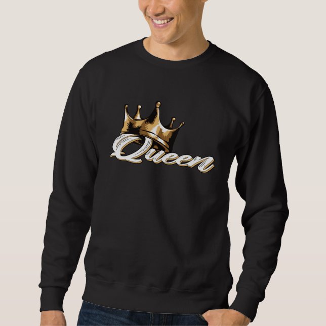 Awesome Queen Crown Crown me font queen Sweatshirt (Front)
