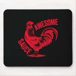 Awesome Rooster Sauce Rooster Graphic Humour Casua Mouse Pad