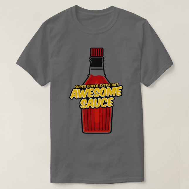 Awesome Sauce Bottle T-Shirt (Design Front)