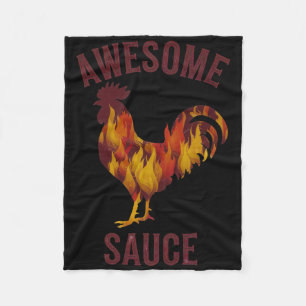 Awesome Sauce Rooster Chicken Sauce Men Women Pet Fleece Blanket