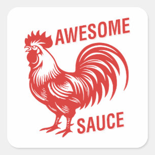 Awesome Sauce Rooster Funny Square Sticker