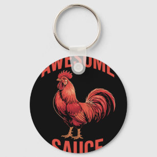 Awesome Sauce Rooster Shirt Funny Chicken Humour V Key Ring