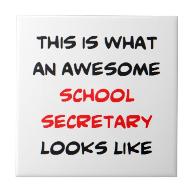 awesome school secretary tile (Front)