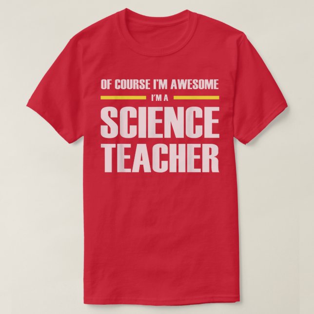Awesome Science Teacher 107 T-Shirt (Design Front)