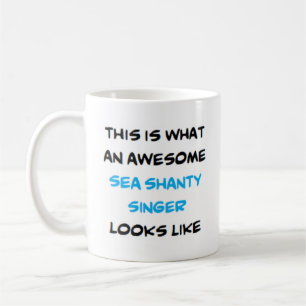 awesome sea shanty singer coffee mug