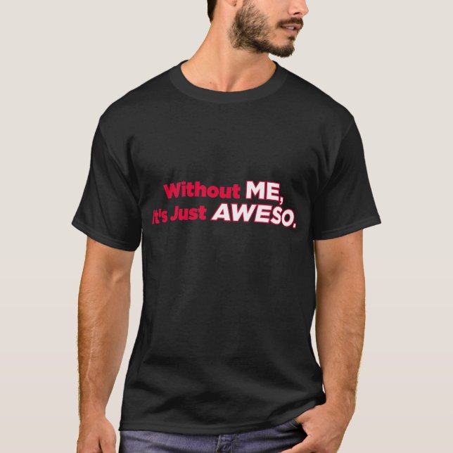 Awesome Shirt (Front)