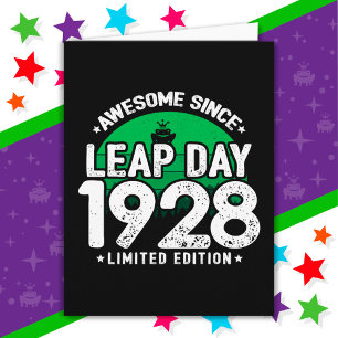 Awesome Since 1928 Leap Year Day Feb 29 Birthday Card